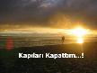 Kapıları Kapattım