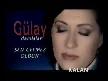 GÜLAY - SEN GELMEZ OLDUN.flv