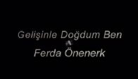 Geli�inle do�dum ben Ferda - Figen
