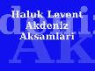 Haluk Levent Akdeniz Ak�amlar�