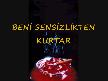 beni sensizlikten kurtar - atalan